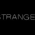 People are Strange when you're a stranger.