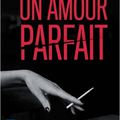 Gilda Piersanti "Un amour parfait"