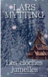 Les cloches jumelles - L'étoffe du temps