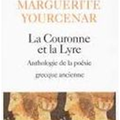 Yourcenar La Couronne et la Lyre
