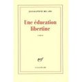 Une éducation libertine de Jean-Baptiste DEL AMO