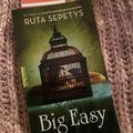 Big Easy - Ruta Sepetys