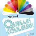 Quelles couleurs !