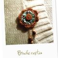 Broche rustico