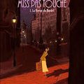 Miss pas Touche / Hubert et kerascoët