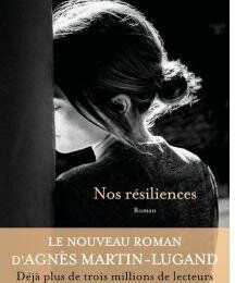 Nos résiliences, d'Agnès Martin-Lugand