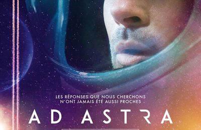 "Ad Astra" de James Gray : la polémique !