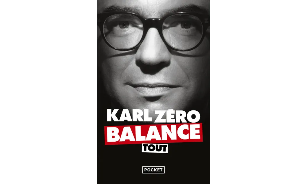 Karl Zéro balance tout 