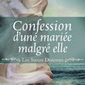 Les soeurs Donovan, Tome 1: Confessions d'une fiancée malgré elle - Jennifer Haymore