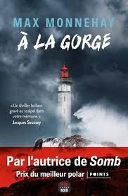 À la gorge de Max Monnehay