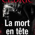 "La mort en tête" de Sire Cédric aux éditions le pré aux clercs