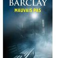 ~ Mauvais pas, Linwood Barclay