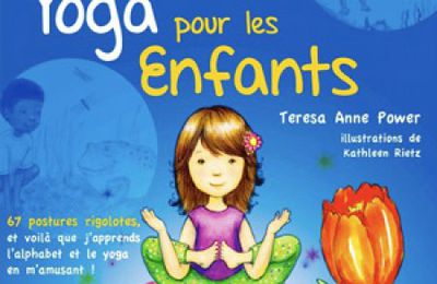 Documentaire Jeunesse: L’ABC du Yoga pour les Enfants