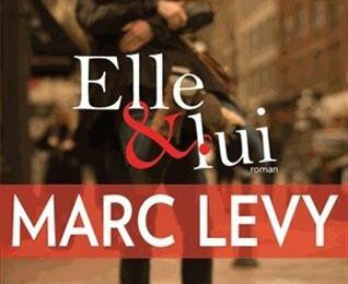 LEVY, Marc : Elle & Lui