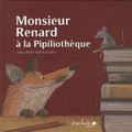 Monsieur Renard à la pipiliothèque, de Lorenz Pauli, chez Âne bâté Editions ***