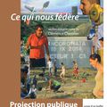 Projection publique du documentaire "Ce qui nous fédère" sur les chercheurs archéologues - Rennes 2, jeudi 5 février 2015, 18h30
