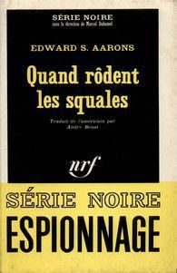 Quand rôdent les squales - Edward S. Aarons