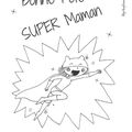 Super Maman...(Coloriage)