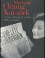 Philippe Paquet : Madame Chiang Kai-shek - Un siècle d'histoire de la Chine