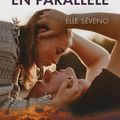 Nos rêves en parallèle de Elle Seveno