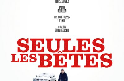 Critique cinéma :« Seules les bêtes »: Dominik Moll signe une adaptation réussie du formidable roman de Colin Niel!