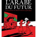 « L'arabe du futur – tome 1 » » de Riad Sattouf