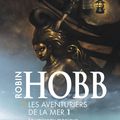 Les aventuriers de la mer de Robin HOBB - Avis littéraire