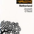 Netherland ---- Joseph O'Neill