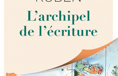 L'Archipel de l'écriture - en librairie le 7 septembre 
