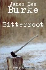 Bitterroot de James Lee Burke