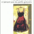 Pourquoi les femmes n'aiment pas les petits garçons, de Louis-Stéphane ULYSSE (2003)