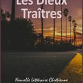 Les Dieux Traîtres, Extrait de la Nouvelle