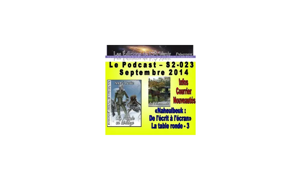 23e émission de la série 2 du Podcast des Éditions de L'À Venir