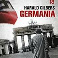 Germania, polar historique de Harald Gilbers