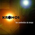 Kronos 1 - Les sentinelles du temps
