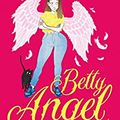 Betty Angel, la mort me va si bien de Louisa Méonis 