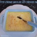 PETITES CREMES BRULEES AU CHEVRE FRAIS