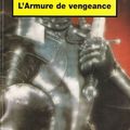 ''L'Armure de vengeance" de Serge Brussolo