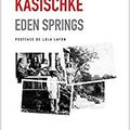 Eden Springs de Laura Kasischke