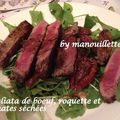 Tagliata de boeuf, roquette et tomates séchées