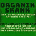 samedi 26/11/16 : Organik Skank (electro party), co-organisé avec FRAKTAL BEATS