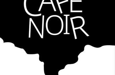"Café noir" ouvrage collectif