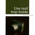 Une nuit trop froide - Avis des lecteurs