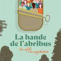 LA BANDE DE L'ABRIBUS - LUCE MICHEL.