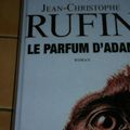Le Parfum d'Adam de Jean-Christophe Rufin