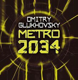 Metro 2034 de Dmitry Glukhovsky