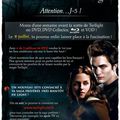 Officiel : Confirmation des ouvertures pour la sortie du DVD Twilight du 7 au 8 juillet