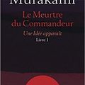 "Le Meurtre du Commandeur - Une Idée Apparaît" de Haruki Murakami : une clochette dans la nuit