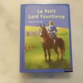 Le petit lord Fontleroy, Frances Burnett, collection Bibliothèque des grands classiques, éditions Nathan 1999