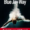Blue Jay Way - Fabrice Colin